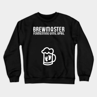 Pregnancy Announcement Shirt Beer Due Date in April 2020 Crewneck Sweatshirt
